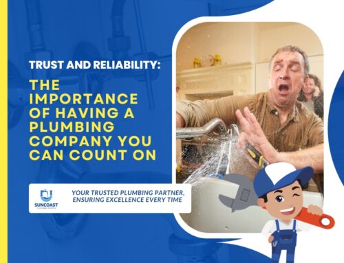 Trust and Reliability: The Importance of Having a Plumbing Company You Can Count On